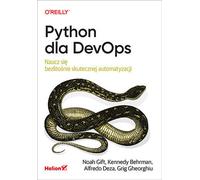 Python pour DevOps Gift Noah, Behrman Kennedy, Deza Alfredo, Gheorghiu Grig (Buch auf Polnisch)