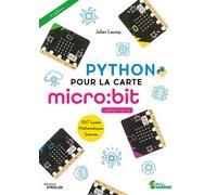 Julien Launay – Python pour la carte micro:bit – Cartes V1 et V2 – Broché
