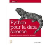 Python pour la Data Science - Les meilleures outils pour travailler avec les données