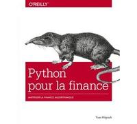 Python pour la finance - Maîtriser la finance algorithmique Yves Hilpisch (Auteur), Olivier Engler (Traduction)