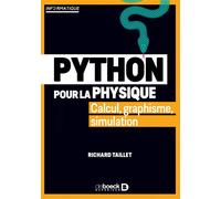 Python pour la physique Calcul, graphisme, simulation - Richard Taillet - De Boeck Supérieur - broché - Manuel