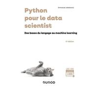 Python Pour Le Data Scientist - Des Bases Du Langage Au Machine Learning