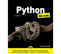 Python pour les Nuls - 5e édition, data science, machine learning, IA, intelligence artificielle - John Paul Mueller - Pour Les Nuls - ebook (ePub) - Livre
