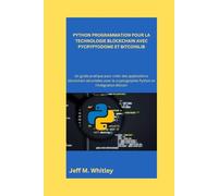 PYTHON PROGRAMMATION POUR LA TECHNOLOGIE BLOCKCHAIN AVEC PYCRYPTODOME ET BITCOINLIB
