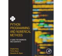 Python Programming and Numerical Methods: A Guide for Engineers and Scientists