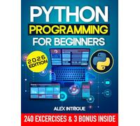 PYTHON PROGRAMMING FOR BEGINNERS: Zero to Hero Ultimate Guide for Mastering Python Step-by-Step