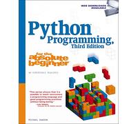 Python Programming for the Absolute Beginner