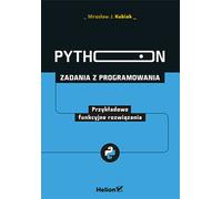 Python Programming Tasks Miros³aw J. Kubiak (Buch auf Polnisch)