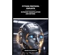 Python Protocol Exploits: In-Packet Manipulation And Beyond