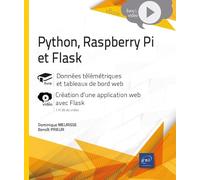 Python, Raspberry Pi et Flask - Données télémétriques et tableaux de bord web - Complément vidéo : Création d'une application web avec Flask