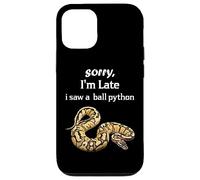 Python - Sorry I'am Late a Saw a Ball Python Coque pour iPhone 12/12 Pro