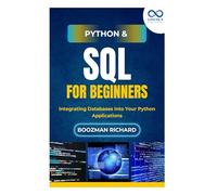 Python & SQL for Beginners: Integrating Databases into Your Python Applications