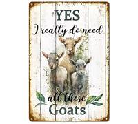 Pzecaru Poster rétro en métal motif chèvres Yes I Really Do Need All These Goats - Décoration murale - Cadeau pour maison, cinéma, cuisine, club, bar, salle de sport - Plaque vintage - 20,3 x 30,5 cm