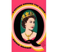 Q: A Voyage Around the Queen