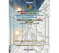 Q - and the journey into the self // Q - und die Reise zu sich selbst: A small AI is searching for its way // eine kleine KI such ihren Weg