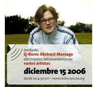 Q-Burns Abstract Message - Exclusive Selection Volume 1 [UK Import]