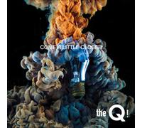 Q! - Come a Little Closer-Mcd-