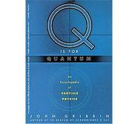 Q Is for Quantum John Gribbin (Auteur)