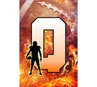 Q: Letter "Q" Initial American Football Player and Fire Flames Personalized Name Monogram Notebook - College-Ruled Personal Journal, Writing Pad, or Diary for Football Fans - 110 Pages, 6x9