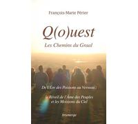 De l'Ere des Poissons au Verseau: Le Réveil de l'Ame des peuples et les Moissons du Ciel