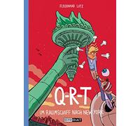 Q-R-T : Im Raumschiff nach New York – Reprodukt