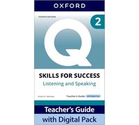 Q: Skills for Success Niveau 2 – Guide enseignant Écoute et oral – 4e éd. – Pack numérique 4 ans