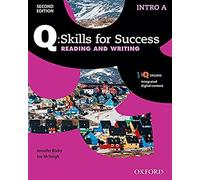Q Skills For Success: Intro Level: Reading & Writing Split Student Book A With Iq Online