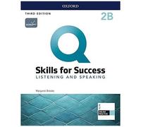 Q: Skills For Success: Level 2: Listening And Speaking Split Student Book B With Iq Online Practice
