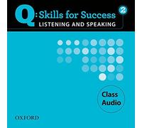 [(Q Skills for Success Listening and Speaking: 2: Class CD)] [Author: Marguerite Anne Snow] published on (December, 2010)