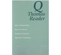 Q Thomas Reader John S. Kloppenborg, Marvin W. Meyer (Auteur)