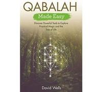 Qabalah Made Easy: Discover Powerful Tools to Explore Practical Magic and the Tree of Life - [Version Originale] Inconnu (Auteur)