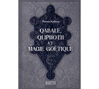Qabale, Qliphoth et magie goétique - Thomas Karlsson - Alliance Magique - relié - Beau livre