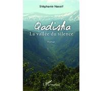 Stéphanie Nassif – Qadisha La vallée du silence – Roman – Broché