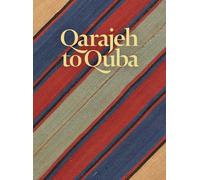 Qarajeh to Quba: Rugs and Flatweaves from East Azarbayjan and the Transcaucasus