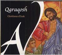 Qaraqosh : Chants Chrétiens D'irak