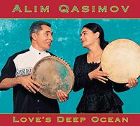 Alim Qasimov et Ensemble – Love's Deep Ocean – Membran