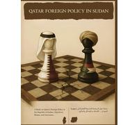 Qatar Foreign Policy In Sudan