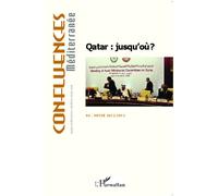 Qatar : jusqu'où ? - Agnès Levallois - L'harmattan - broché - Revue