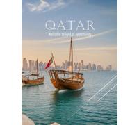 QATAR WELCOME TO LAND OF OPPORTUNITY: An Amazing Gruop Of Pictures for Qatar:Oil Wealth,Shopping Malls,Galleries.Coffee Table Book. 40 Images (8.5"*11") Travel Guide Book ,Large Print . 8 March 2023.