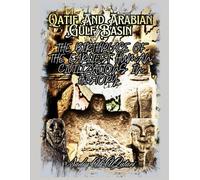Qatif And Arabian Gulf Basin: The Birth Palace of The Earliest Human Civilizations in History