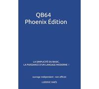 QB64: LA SIMPLICITÉE DU BASIC, LA PUISSANCE D'UN LANGAGE MODERNE !