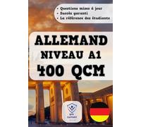 QCM Allemand A1: 400 QCM d'entraînement pour préparer vos examens en Allemand de niveau A1-A2 : Idéal pour le Goethe Institut,Bright Deutsch, TELC, WiDaF