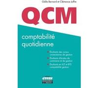 QCM - Comptabilité quotidienne Odile Bernard (Auteur), Clémence Joffre (Auteur)