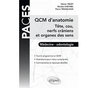 QCM d'Anatomie - Tête, cou, nerfs crâniens et organes des sens - Pierre Trouilloud - Ellipses - broché - Livre