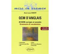 QCM d'anglais: 20 QCM corrigés et annotés, grammaire & vocabulaire