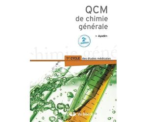 Qcm de chimie générale: 1er cycle des études médicales
