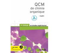 QCM de chimie organique: 1er cycle des études médicales