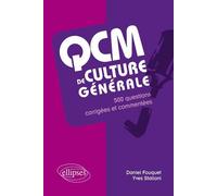 QCM de culture générale. 500 questions corrigées et commentées - Daniel Fouquet - Ellipses - broché - Etude