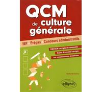 Qcm De Culture Générale Pour Réussir Ses Concours - Iep, Prépas, Concours Administratifs