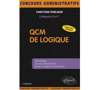 QCM de logique - Catégories BC - Nouvelle édition Catégorie B et C - Patrick Malfoy - Ellipses - broché - Scolaire / Universitaire